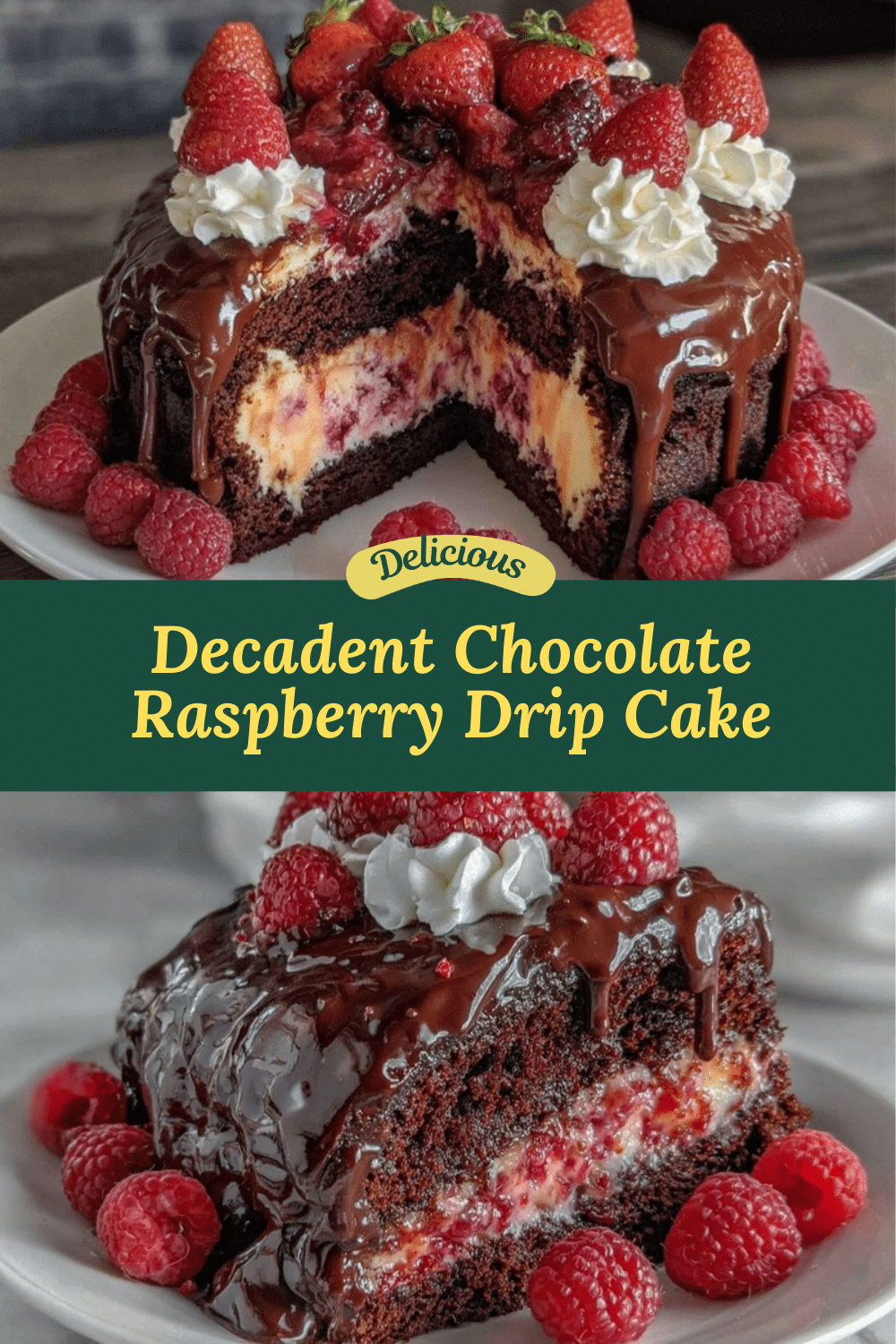 creamy chocolate raspberry drip cake recipe